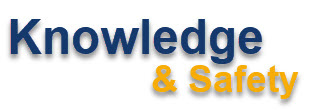 Knowledge &  Safety