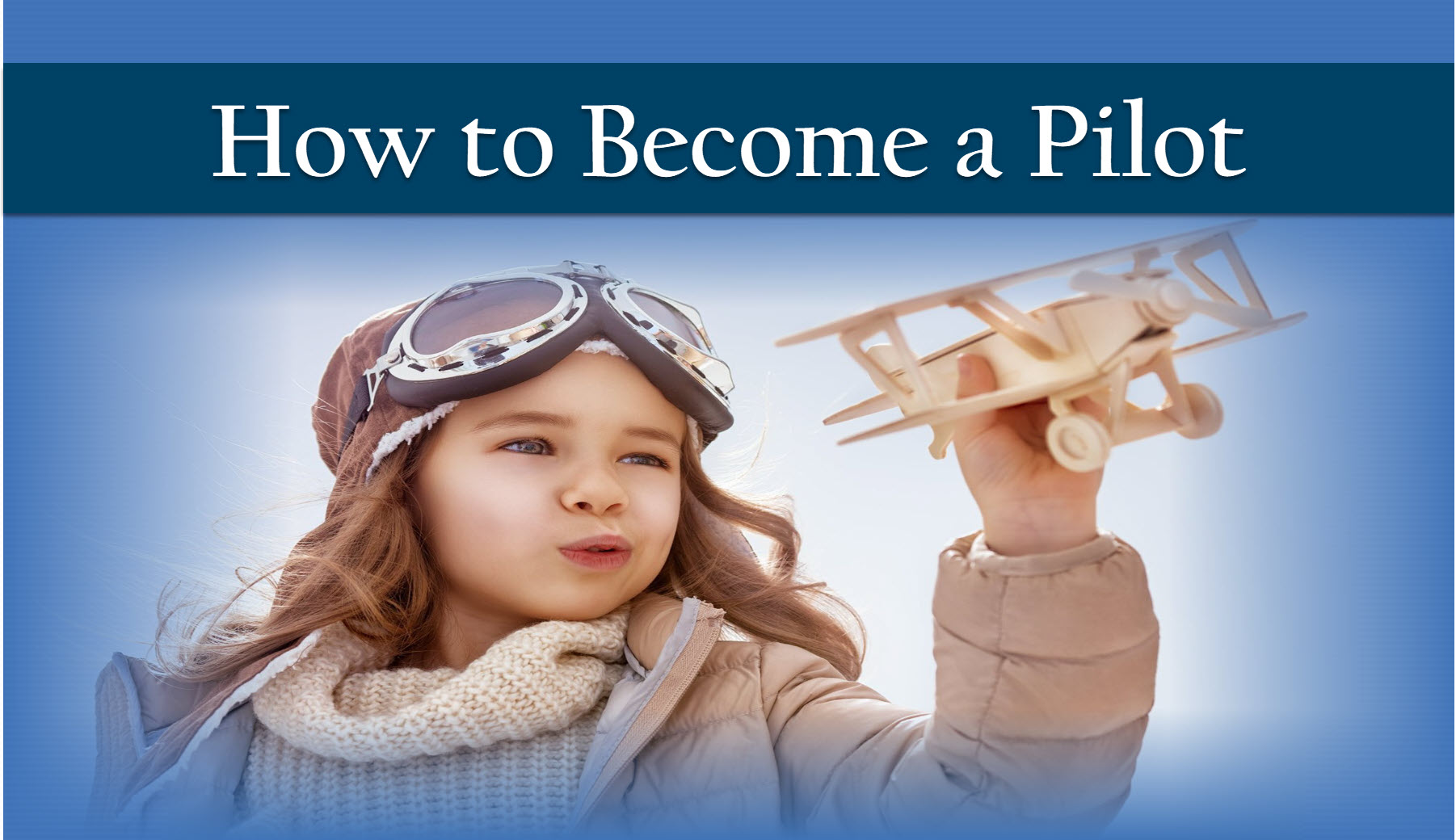How to Become a Pilot